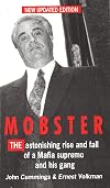 Mobster: Improbable Rise and Fall of John Gotti and His Gang