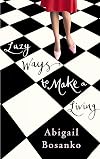Lazy Ways to Make a Living