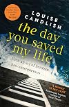The Day You Saved My Life