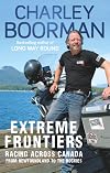 Extreme Frontiers: Racing Across Canada from Newfoundland to the Rockies