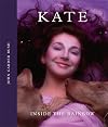 Kate: Inside the Rainbow