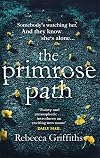 The Primrose Path