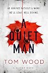 A Quiet Man (Victor)