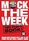 MOCK THE WEEK: THIS YEAR'S BOOK!: THIS YEAR'S BOOK ALL-NEW SCENES WE'D LIKE TO SEE