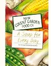 A Soup for Every Day: 365 of Our Favourite Recipes