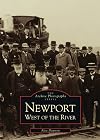 Newport West of the River (Archive Photographs)