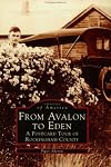 From Avalon to Eden: A Postcard Tour of Rockingham County (Images of America: North Carolina)