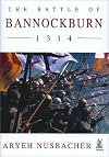 The Battle of Bannockburn 1314