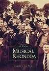 Music in the Rhondda (Archive Photographs: Images of Wales)