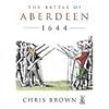 The Battle of Aberdeen 1645