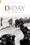 D-Day: The First 72 Hours (Revealing History)
