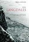 The Langdales: Landscape and Prehistory in a Lakeland Valley