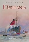 RMS Lusitania: The Ship and Her Record