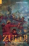 Zulu! : The Battle for Rorke's Drift 1879