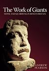 The work of giants : stone and quarrying in Roman Britain
