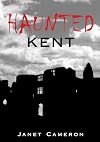 Haunted Kent (Images of England)