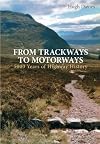 From Trackways to Motorways: 5000 Years of Highway History