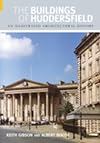The Buildings of Huddersfield: An Illustrated Architectural History