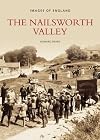 The Nailsworth Valley (Images of England)