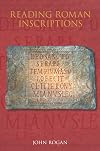 Reading Roman Inscriptions