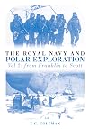 The Royal Navy and Polar Exploration: From Franklin to Scott: 2
