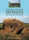 Twentieth Century Defences in Warwickshire
