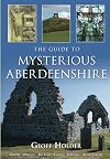 The Guide to Mysterious Aberdeenshire