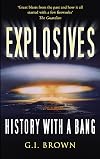 The Big Bang: A History of Explosives