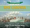 RMS Caronia: Cunard's Green Goddess (Classic Liners)