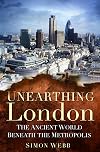 Unearthing London: The Ancient World Beneath the Metropolis