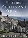 Historic Streets & Squares: The Secrets On Your Doorstep