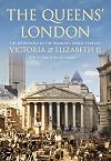 The Queens' London: The Metropolis in the Diamond Jubilee Years of Victoria and Elizabeth II