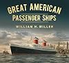 Great American Passenger Ships (Great Passenger Ships)