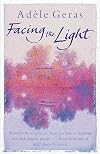 Facing the Light