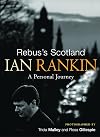 Rebus's Scotland: A Personal Journey