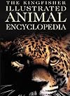 The Kingfisher Illustrated Animal Encyclopedia