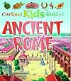 Ancient Rome (Curious Kids Guides)