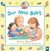 Our New Baby (First-Time Stories)