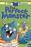 The Perfect Monster
