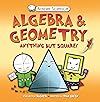 Algebra and Geometry: Anything but Square!