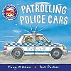Patrolling Police Cars (Amazing Machines)