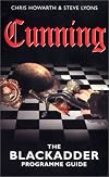 Cunning: The Blackadder Programme Guide
