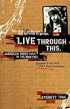 Live Through This: American Rock Music in the Nineties