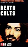 Death Cults: Murder, Mayhem and Mind Control (True Crime Series)