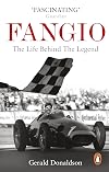 Fangio: The Life Behind the Legend