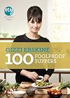 100 Foolproof Suppers (My Kitchen Table)