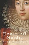 Unnatural Murder : Poison at the Court of James I