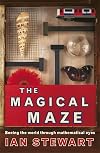 The Magical Maze: Seeing the World Through Mathematical Eyes