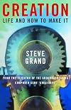 Creation: Life and How to Make It