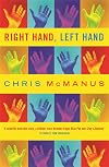 Right Hand, Left Hand: The Origins of Asymmetry in Brains, Bodies, Atoms and Cultures
